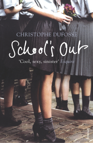 Book cover of School's Out by Christophe Dufosse