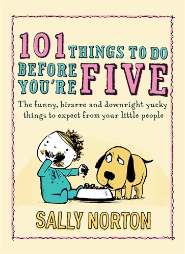 101 Things to Do Before You're Five