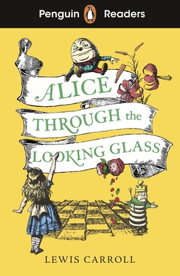 Through the Looking Glass and What Alice Found There