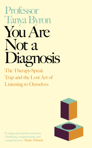 You Are Not a Diagnosis by Tanya Byron audiobook cover