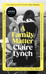 Book cover of A Family Matter by Claire Lynch