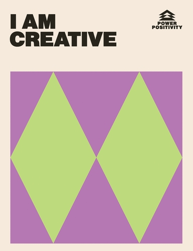 I AM CREATIVE