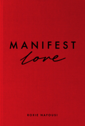 Manifest Love by Roxie Nafousi — book cover
